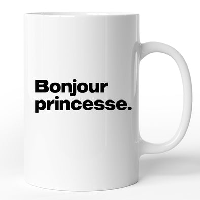 Mug drôle Bonjour princesse | idée cadeau humoristique | tasse céramique blanc brillant, marqué des 2 côtés