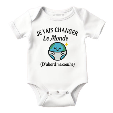 Body bébé humour 'je vais changer le monde', Vêtement Blanc nouveau né 100% coton MAXI SHIRT