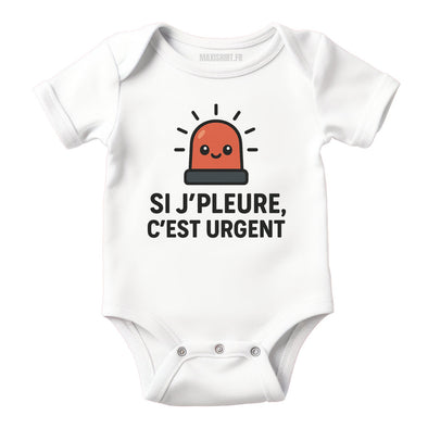 Body bébé humour 'si je pleure, c'est urgent', Vêtement Blanc nouveau né 100% coton MAXI SHIRT