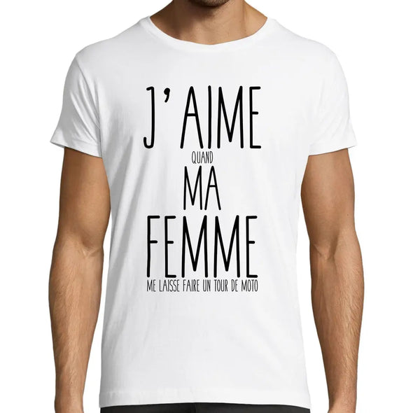 T-Shirt Homme ( Taille S, M, XL, XXL ) Manches courtes | J'aime (quand) Ma Femme... | Outlet Maxi-Shirt