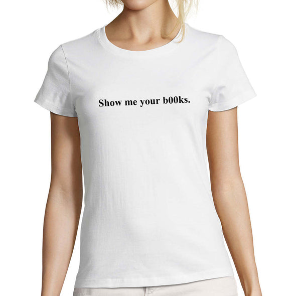 T-Shirt blanc femme | Show me your books | inspiré par Dua Lipa MAXI SHIRT