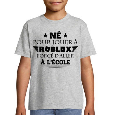 T-Shirt Enfant Geek Né pour jouer à Roblox | tissu épais, 100% coton, gris chiné | idée cadeau anniversaire