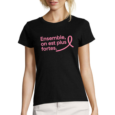 T-Shirt Octobre Rose Ensemble on est plus fotes | 100% coton, coupe slim ou large MAXI SHIRT