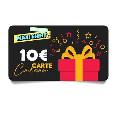 Carte Cadeau Maxi Shirt - T-shirts imprimés, mugs, personnalisation MAXI SHIRT