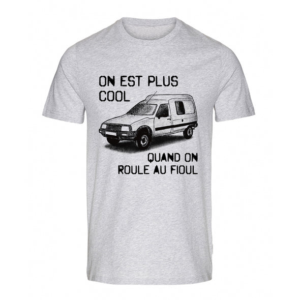 T-Shirt Voiture Humour illustration C15 | on est plus cool quand on roule au fioul | 100% coton | coupe régulière
