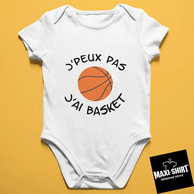 Body Bébé J'peux pas j'ai Basket Maxi-Shirt.com