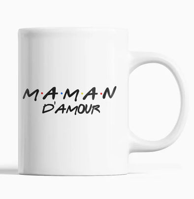 Mug Maman d'Amour typo Friends Maxi-Shirt.com