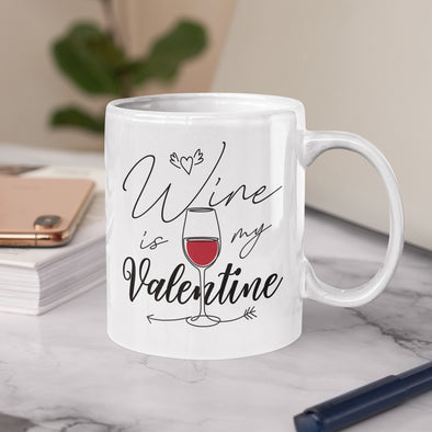 Mug Wine is my Valentine  | idée cadeau saint valentin | en céramique | Blanc brillant