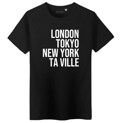 T-Shirt Ville Personnalisable | London Tokyo New York | Coupe Homme ou Femme | 100% coton